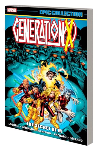 GENERATION X EPIC COLLECTION: THE SECRET OF M