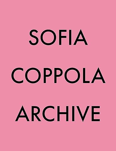 SOFIA COPPOLA ARCHIVE BOOK