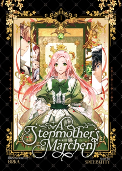 A Stepmother's ?Marchen Vol. 1 book by Spice&Kitty