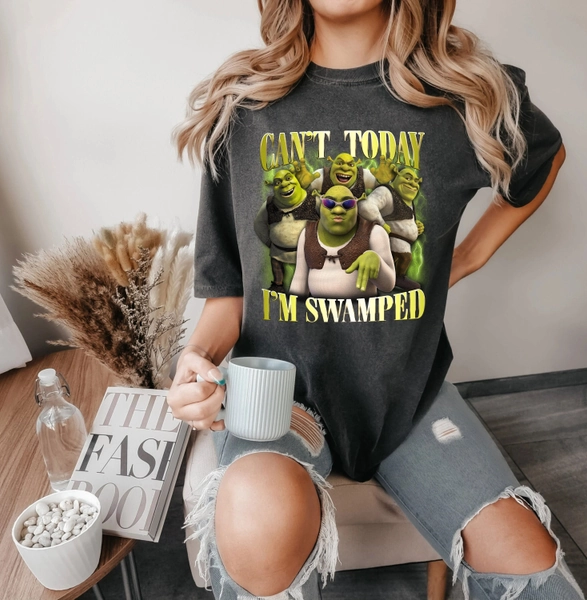Cant Today I'm Swamped - Shrek Shirt