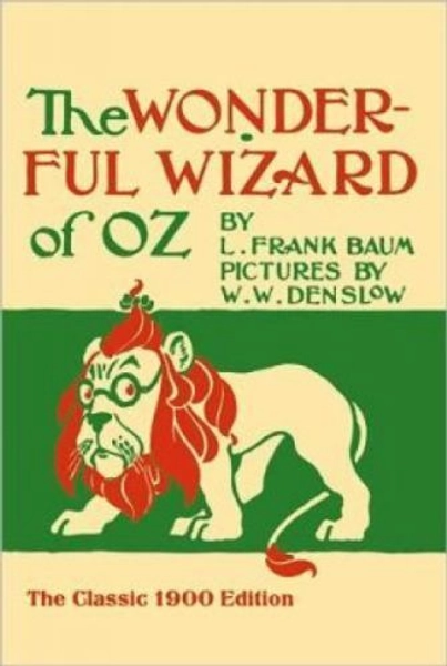 The Wonderful Wizard of Oz by Baum, L. Frank