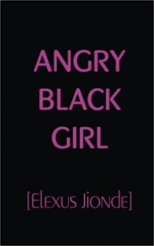 Angry Black Girl - Paperback