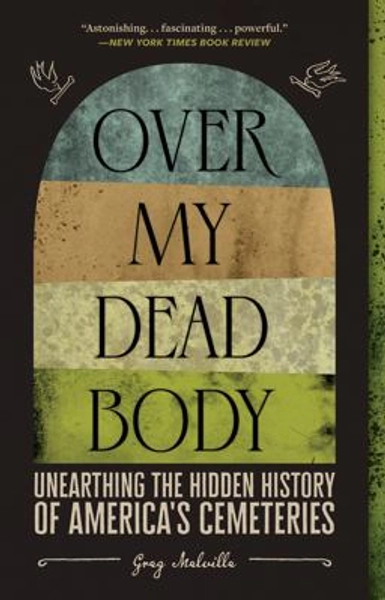 Over My Dead Body by Greg Melville