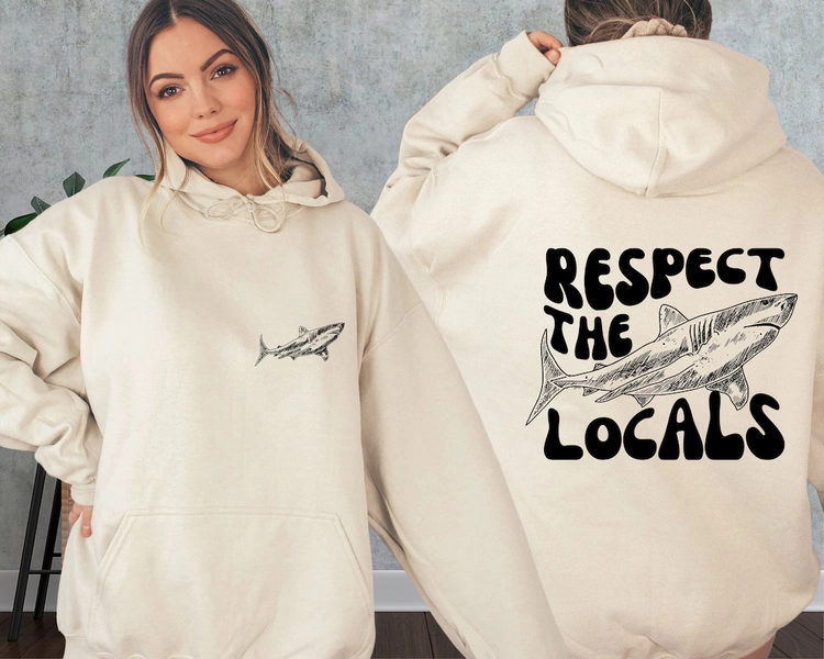 Respect the Locals Hoodie Surfing Hoodie, Save the Shark Sweatshirt, Vsco Hoodie With Back Printing, Pinterest Hoodies, Aesthetic Hoodie - Etsy