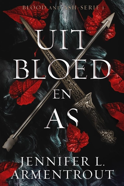 Blood and Ash 1 - Uit bloed en as, Jennifer L. Armentrout | 9789020548716 | Boeken | bol