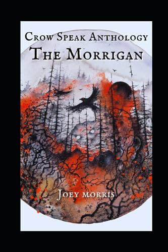 Crow Speak Anthology ★ The Morrigan