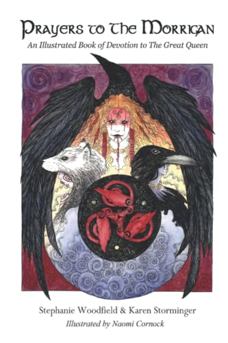 Prayers to The Morrigan: An Illustrated Book of Devotion to The Great Queen
