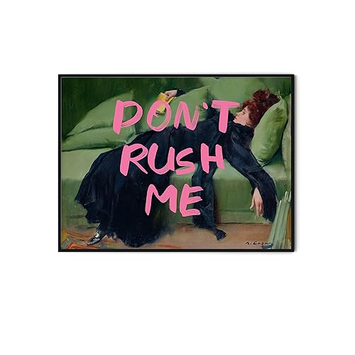 TwoDays Maximalist Wall Decor, Eclectic Aesthetic Large Wall Art Print, Don't Rush Me Altered Art Portrait, Antique Victorian Gallery Poster, Vintage Girly Painting for Bedroom (12" x 16", UNFRAMED) - Antique - 16L" x 12W"
