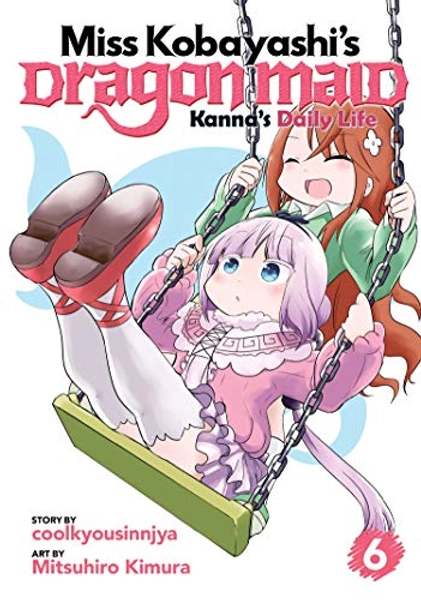 Miss Kobayashi's Dragon Maid: Kanna's Daily Life Vol. 6