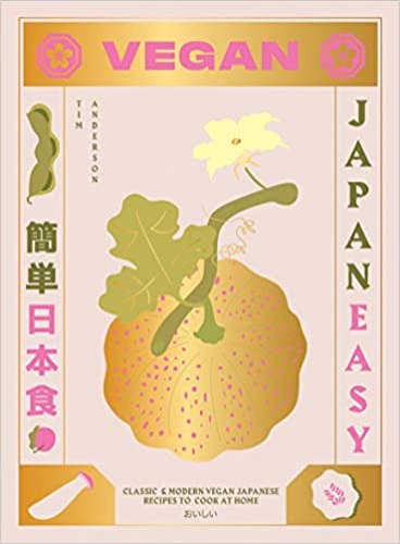 Vegan JapanEasy: Over 80 Delicious Plant-Based Japanese Recipes - Hardcover
