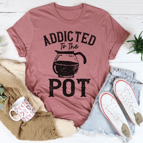 Addicted To The Pot Tee - Mauve / S
