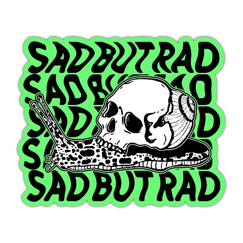 Sad But Rad Sticker | Default Title