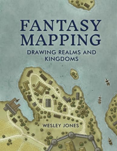 Fantasy Mapping: Drawing Realms and Kingdoms