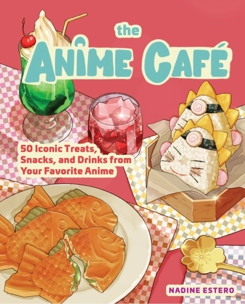 The Anime Cafe 50 Iconic Treats, Snacks, And Drinks From Your Favorite Anime