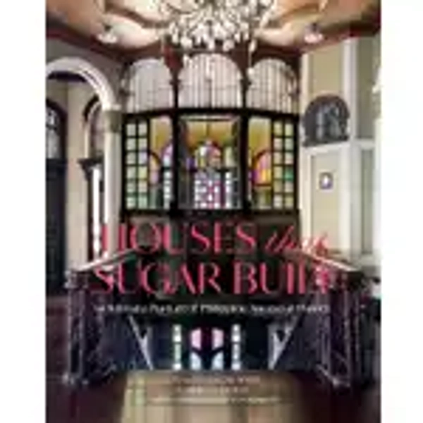 Houses that Sugar Built (Hardcover)
| Architecture | Fully Booked Online Philippines