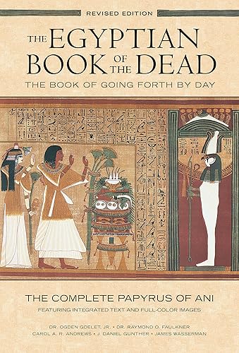The Egyptian Book of the Dead: The Complete Papyrus of Ani (Revised Edition)
