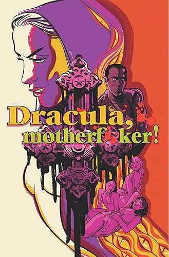 Graphic Novel: ''Dracula, Motherf**ker!''