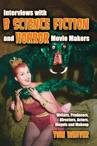Book: ''Interviews with B Science Fiction and Horror Movie Makers''