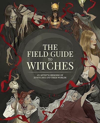 Book: ''The Field Guide to Witches: An artist’s grimoire of 20 witches and their worlds''