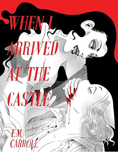 Graphic Novel: ''When I Arrived at the Castle''