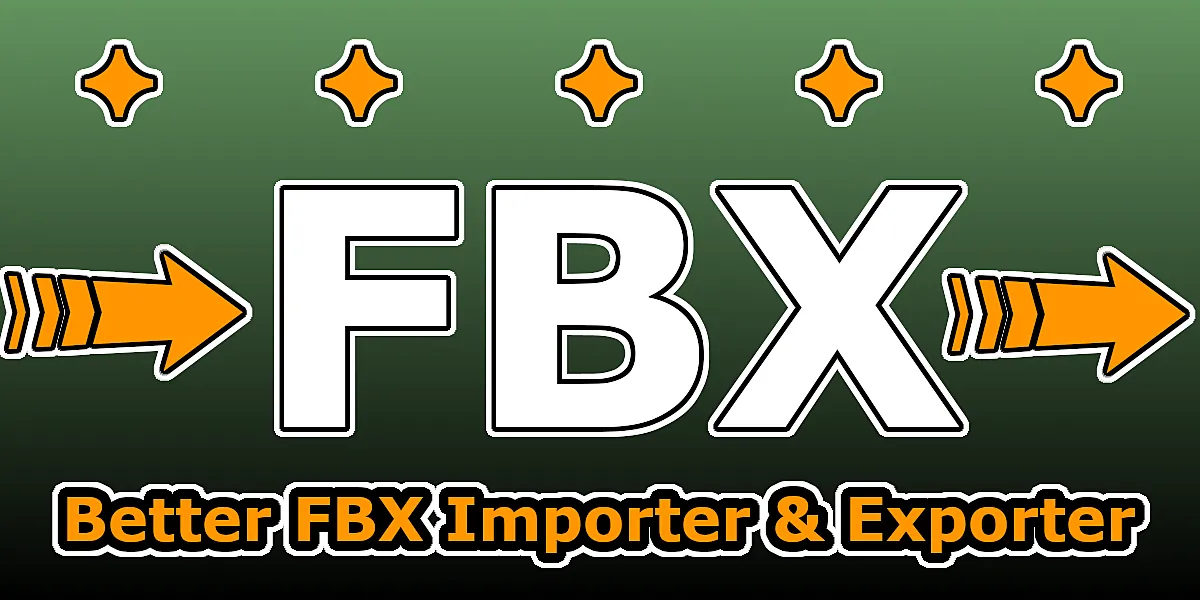 Better FBX Importer & Exporter