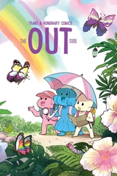 The Out Side: Trans & Nonbinary Comics book by Min Christensen