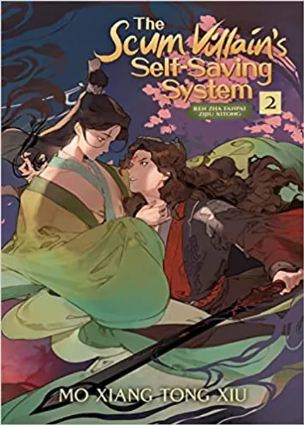 The Scum Villain's Self-Saving System: Ren Zha Fanpai Zijiu Xitong (Novel) Vol. 2 - 