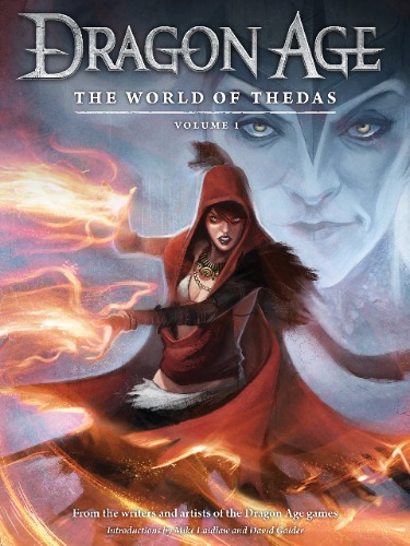 Dragon Age The World of Thedas Volume 1: The World Of Thedas Volume 1