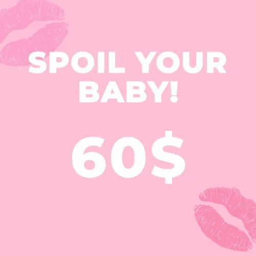 Spoil you baby with 60$