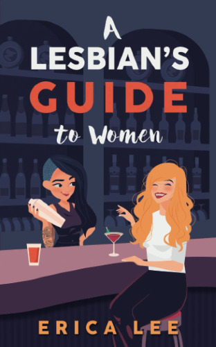 A Lesbian's Guide to Women