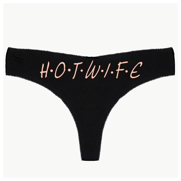 Hotwife Black Thong: