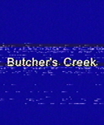 Game: Butcher's Creek