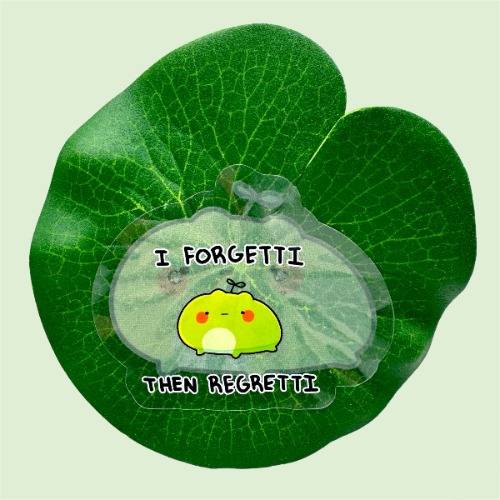 I Forgetti then Regretti Sticker