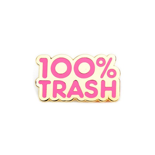 100% Trash Pink Pin | Default Title