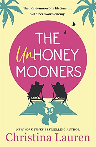 The Unhoneymooners: the TikTok sensation! Escape to paradise with this hilarious and feel good romantic comedy