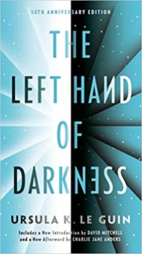 The Left Hand of Darkness: 50th Anniversary Edition - Mass Market Paperback