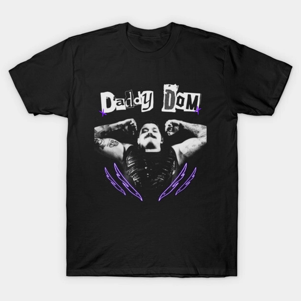 Dominik Mysterio Daddy Dom T-Shirt