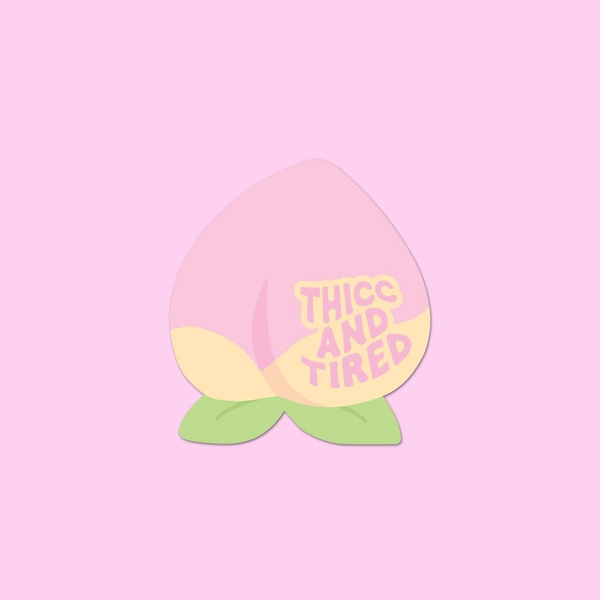 Sticker | Thicc & Tired — Death Petal ✿
