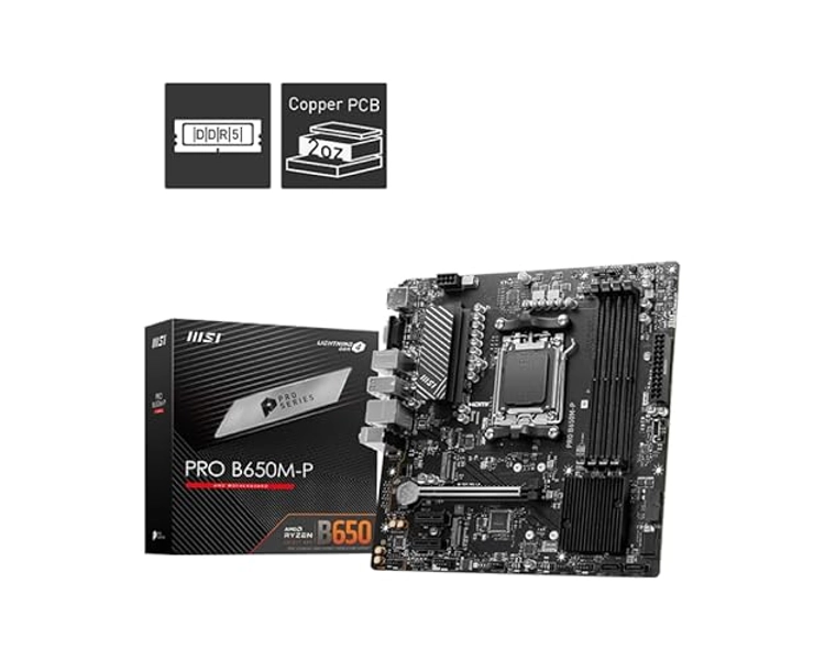 MSI PRO B650M-P ProSeries Motherboard (AMD Ryzen 9000/8000/7000 Series Processors, AM5, DDR5, PCIe 4.0, M.2, SATA 6Gb/s, USB 3.2 Gen 2, HDMI/DP, 2.5Gbps LAN, mATX)