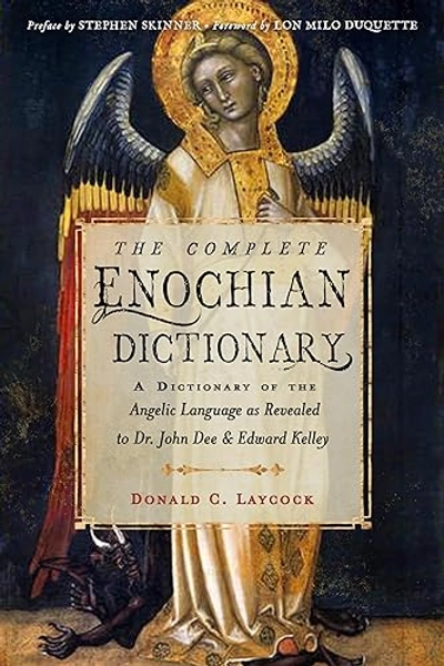 The Complete Enochian Dictionary