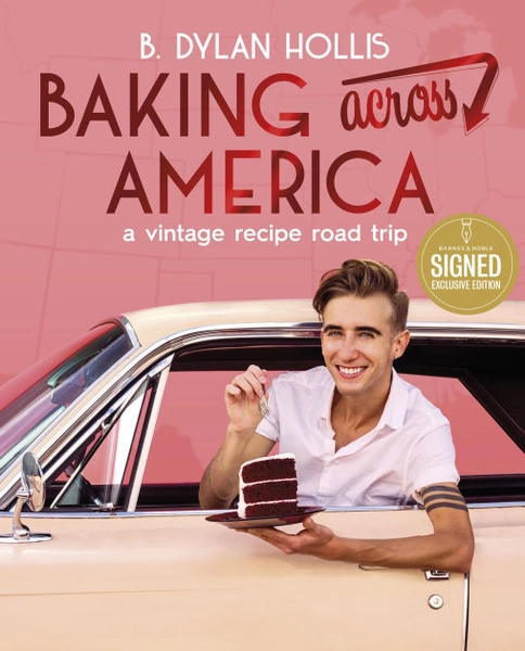 Baking Across America: A Vintage Recipe Road Trip (Signed B&N Exclusive Book)|Signed Exclusive