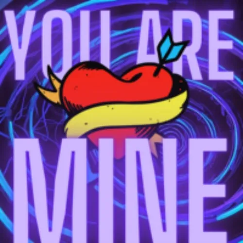 You are mine