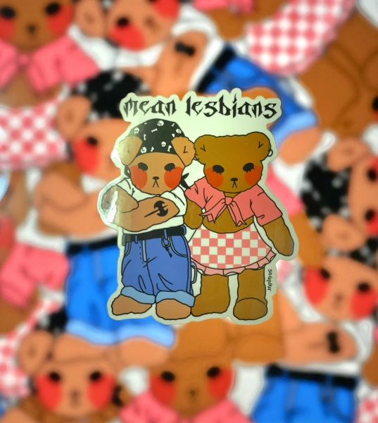 Mean Lesbians Sticker
