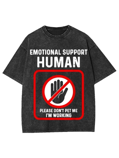 Emotional Support Human Washed Tshirt