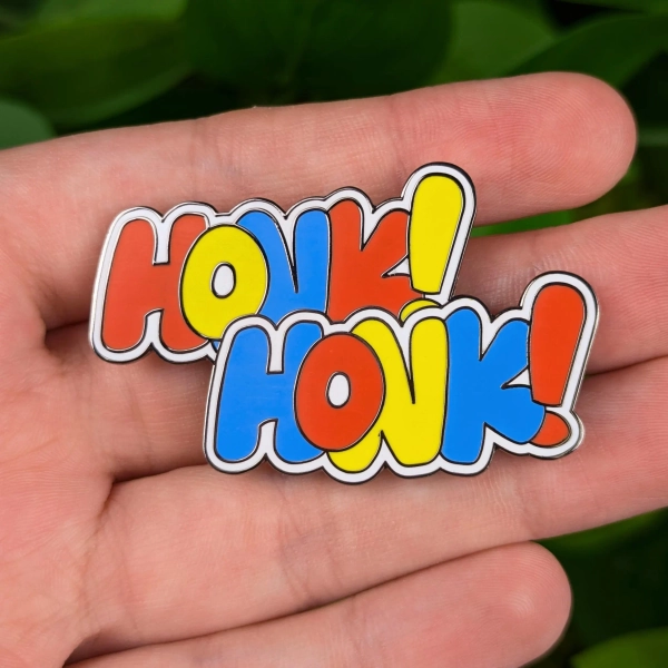 HONK HONK Enamel Pin! 2in