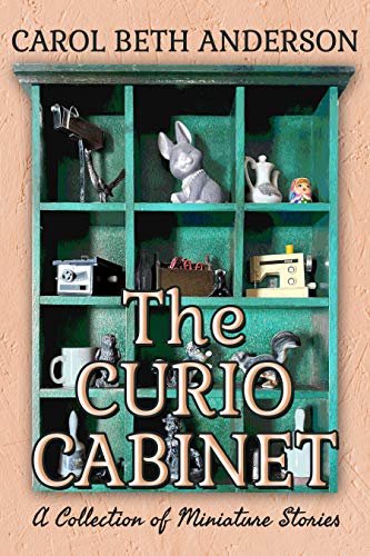 The Curio Cabinet: A Collection of Miniature Stories