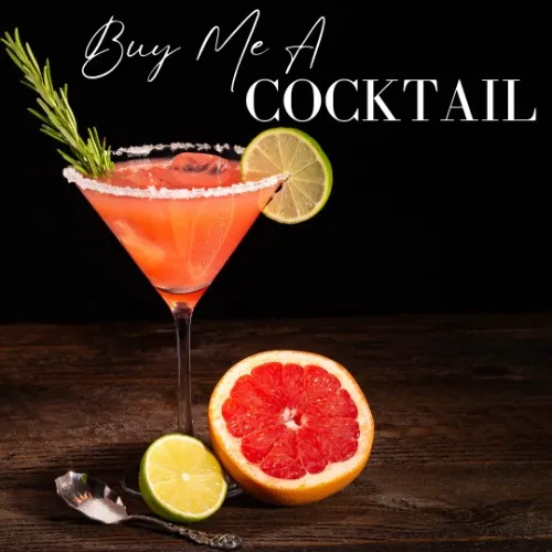 Buy Me A Cocktail