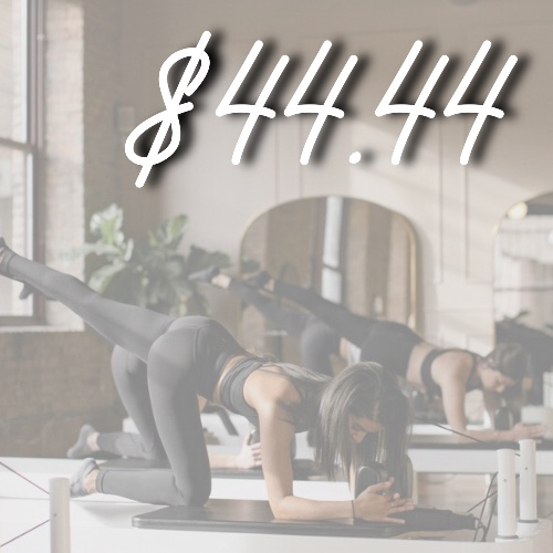 Pilates class $44.44