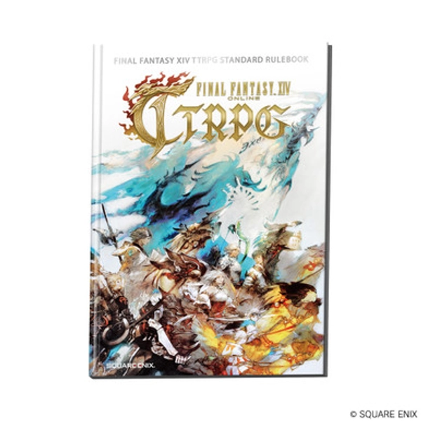 FINAL FANTASY XIV TTRPG STANDARD RULEBOOK