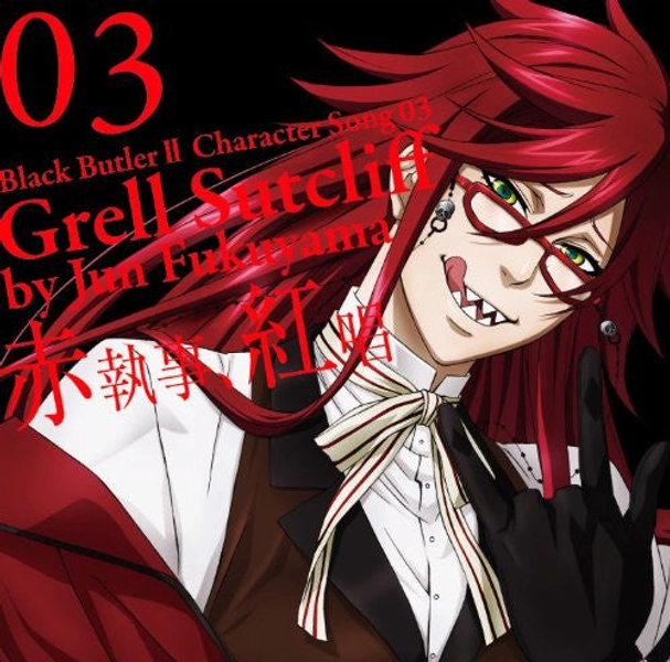 Black Butler II Character Song 03 Akashitsuji, Sekishou / Grell Sutcliff by Jun Fukuyama